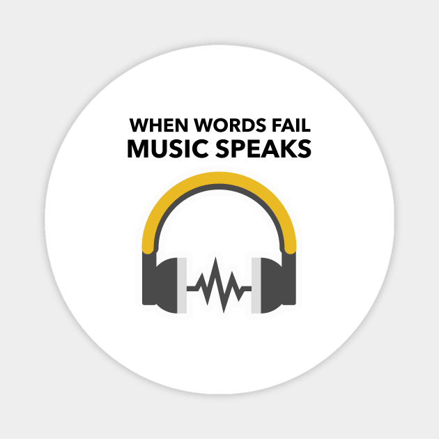 When Words Fail Music Speak Magnet by Jitesh Kundra